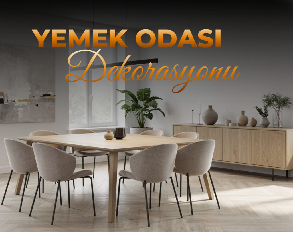 yemek odası dekorasyonu